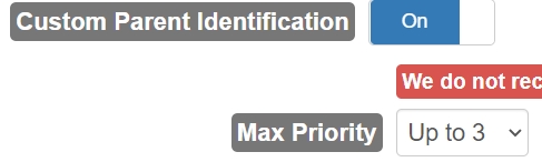 Custom parent identification and Max priority