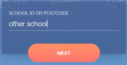 School ID or postcode: Other School