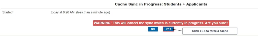 Click 'Yes' to force a cache (sync)